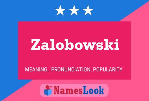 Постер имени Zalobowski