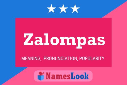 Постер имени Zalompas