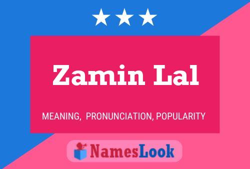 Постер имени Zamin Lal