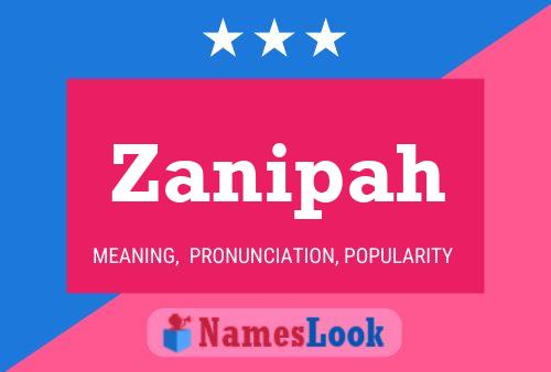 Постер имени Zanipah