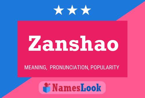 Постер имени Zanshao