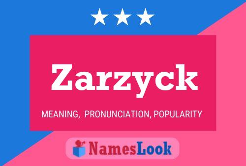 Постер имени Zarzyck