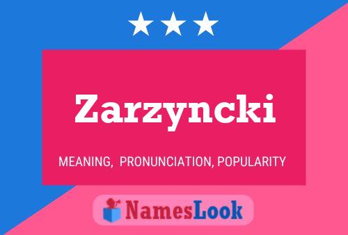 Постер имени Zarzyncki