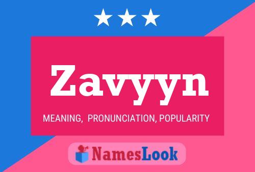 Постер имени Zavyyn