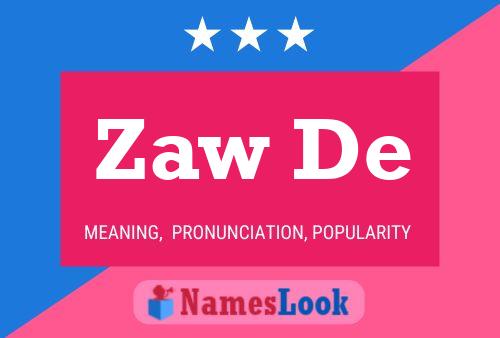 Постер имени Zaw De