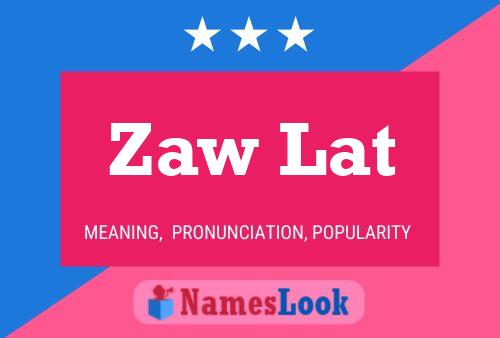 Постер имени Zaw Lat