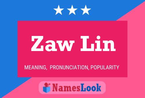 Постер имени Zaw Lin