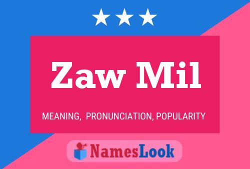 Постер имени Zaw Mil