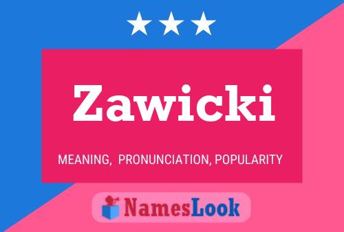 Постер имени Zawicki