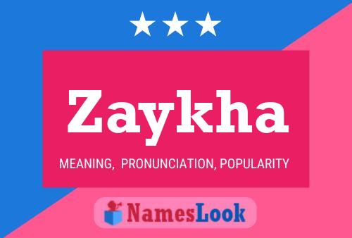 Постер имени Zaykha