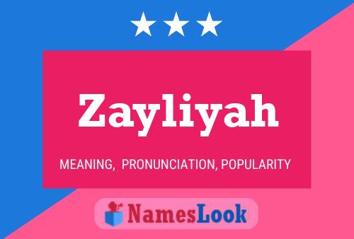 Постер имени Zayliyah