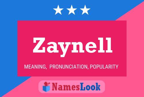 Постер имени Zaynell