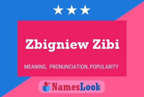 Постер имени Zbigniew Zibi