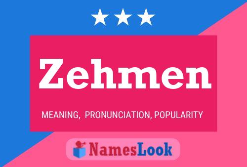 Постер имени Zehmen