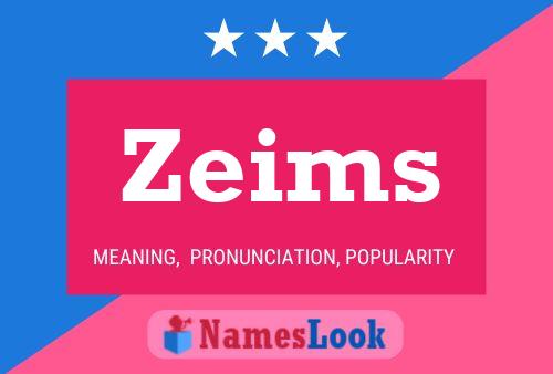 Постер имени Zeims