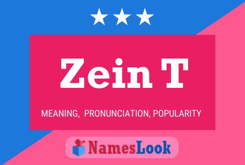 Постер имени Zein T