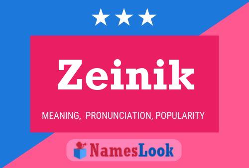 Постер имени Zeinik