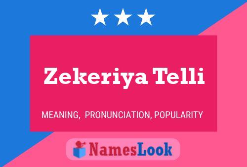 Постер имени Zekeriya Telli