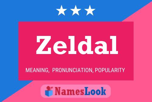 Постер имени Zeldal