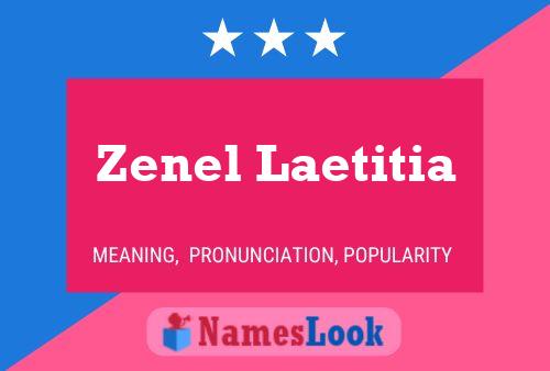 Постер имени Zenel Laetitia