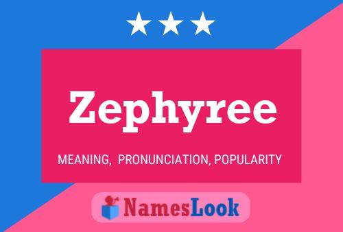 Постер имени Zephyree