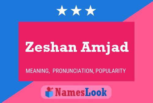 Постер имени Zeshan Amjad