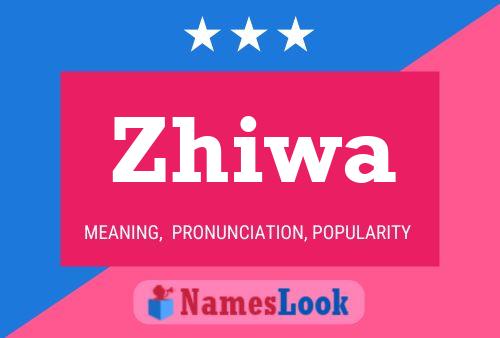 Постер имени Zhiwa