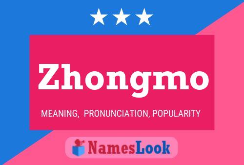 Постер имени Zhongmo