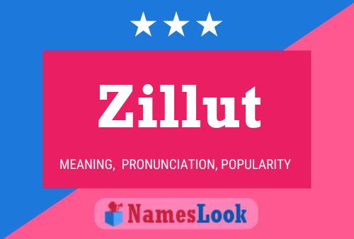 Постер имени Zillut