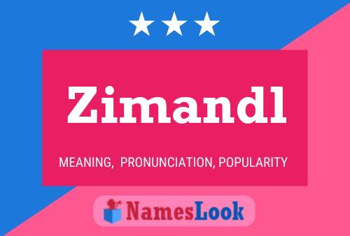 Постер имени Zimandl