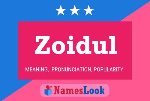 Постер имени Zoidul