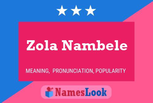 Постер имени Zola Nambele