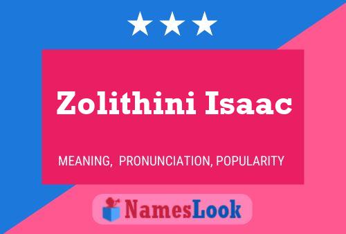 Постер имени Zolithini Isaac