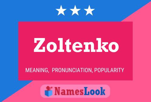 Постер имени Zoltenko