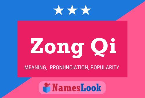 Постер имени Zong Qi