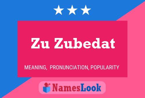 Постер имени Zu Zubedat