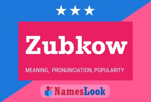 Постер имени Zubkow