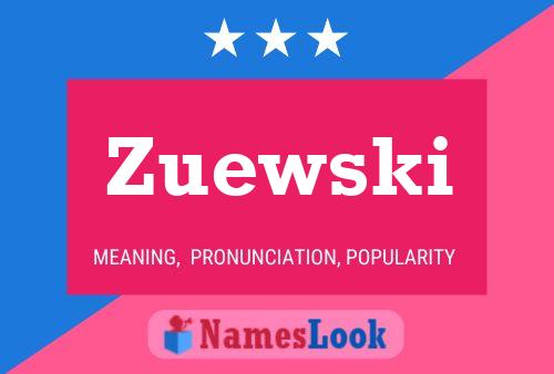 Постер имени Zuewski