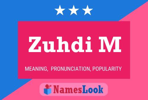 Постер имени Zuhdi M