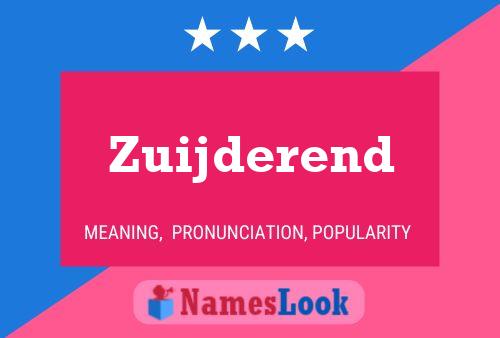 Постер имени Zuijderend