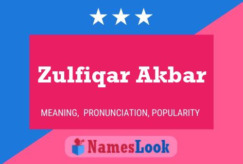 Постер имени Zulfiqar Akbar