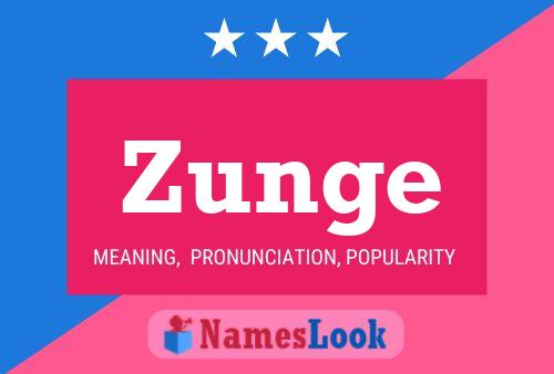 Постер имени Zunge