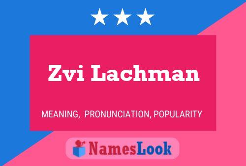 Постер имени Zvi Lachman