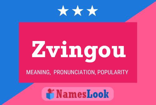 Постер имени Zvingou