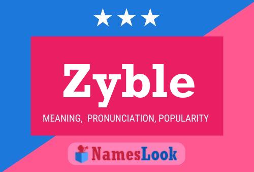 Постер имени Zyble