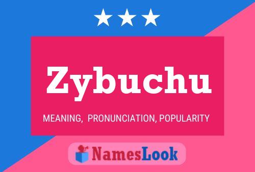 Постер имени Zybuchu